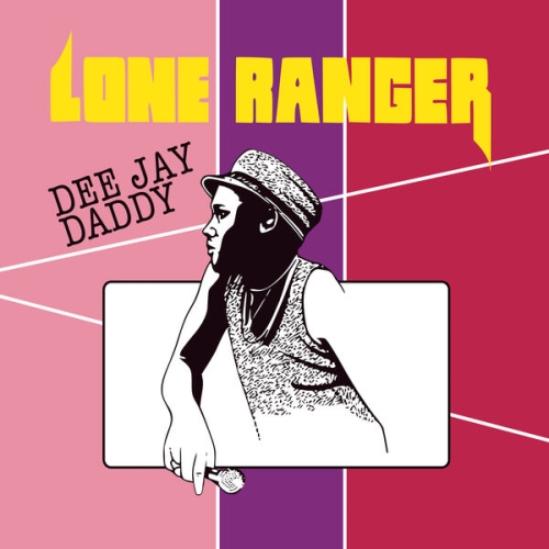 Lone Ranger – Dee Jay Daddy (Deluxe Edition)